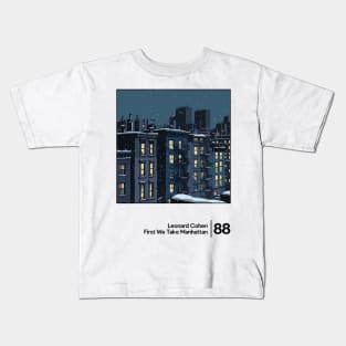 First We Take Manhattan - Minimal Style Illustration Artwork Kids T-Shirt